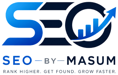 SEO By Masum — Rank Higher. Get Found. Grow Faster.